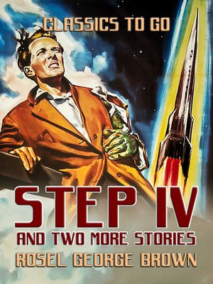 cover image of Step IV and Two More Stories